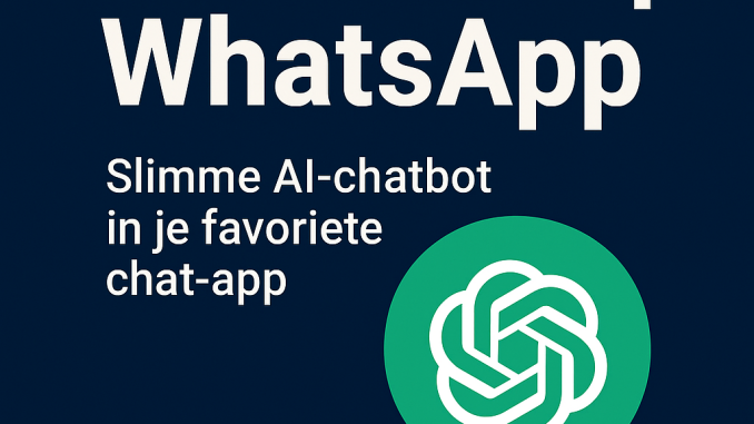 ChatGPT op WhatsApp ChatGPT op WhatsApp