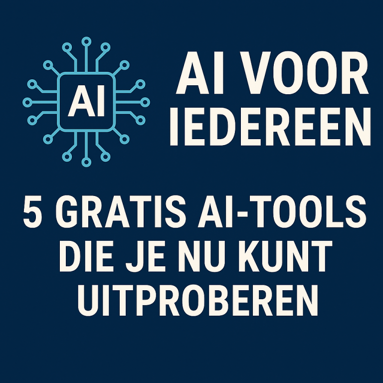 AI voor iedereen: 5 gratis AI-tools die je nu kunt uitproberen