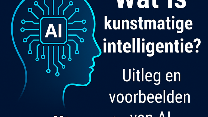 wat is kunstmatige intelligentie wat is kunstmatige intelligentie