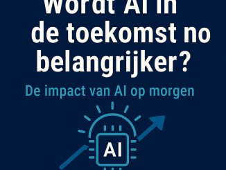 wordt AI in de toekomst nog belangrijker