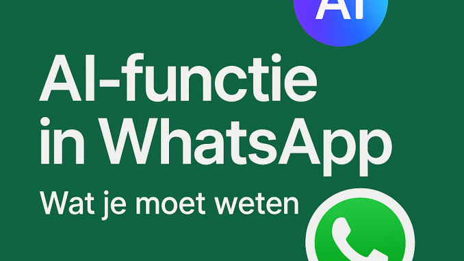 AI functie op WhatsApp AI functie op WhatsApp