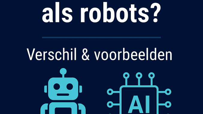 is ai hetzelfde als robots is ai hetzelfde als robots